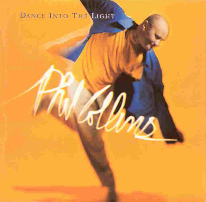 Phil Collins > Dance Into The Light