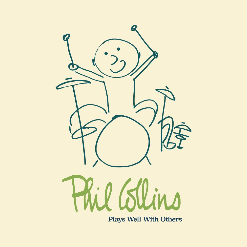 Phil Collins > Plays Well With Others