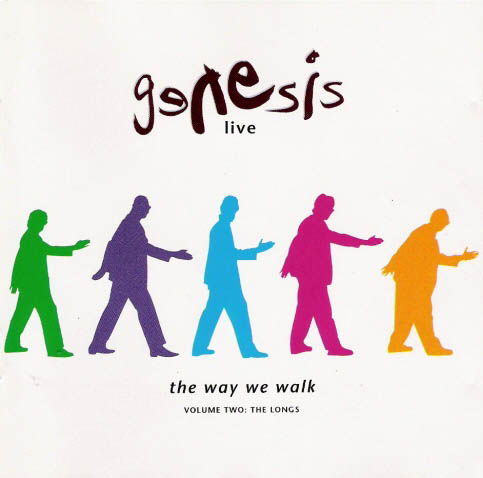 Genesis > Live / The Way We Walk Volume Two : The Longs