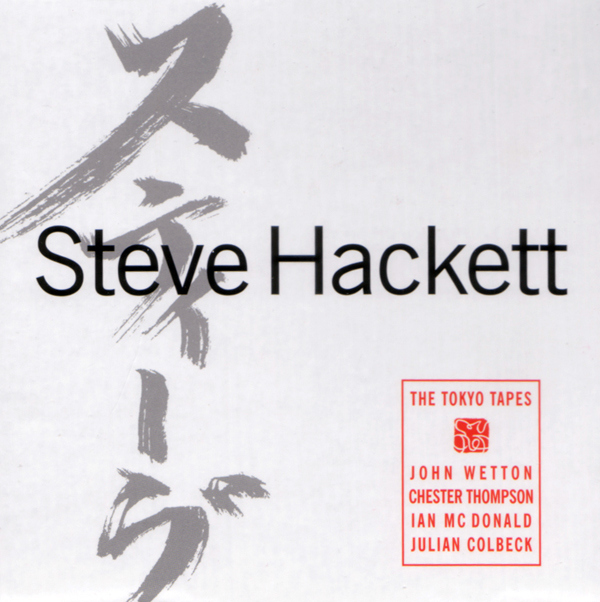 Steve Hackett > The Tokyo Tapes
