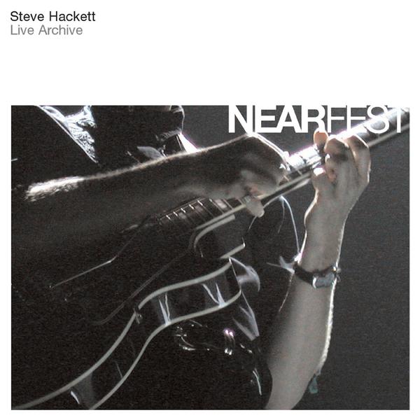 Steve Hackett > Live Archive NEARFest