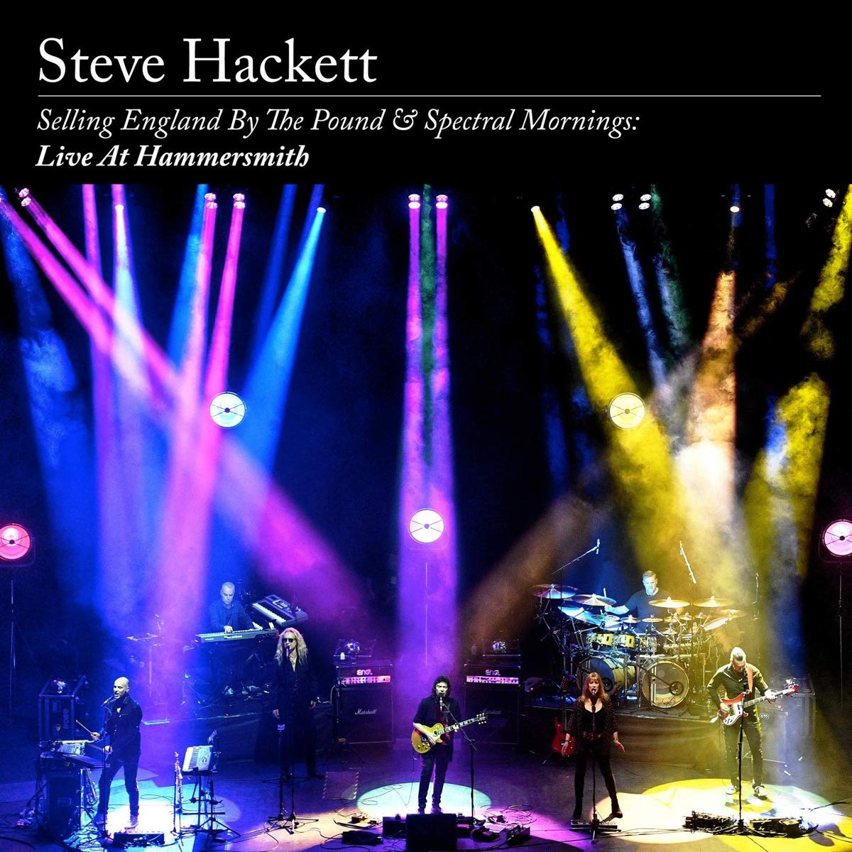 Steve Hackett >Selling England By The Pound & Spectral Mornings: Live At Hammersmith