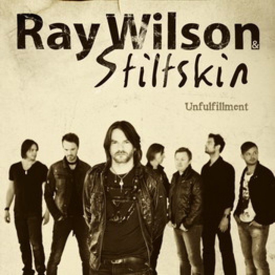 Ray Wilson & Stiltskin > Unfulfillment
