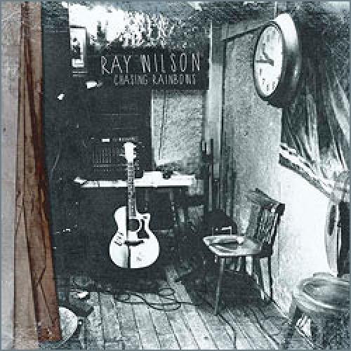 Ray Wilson > Chasing Rainbows