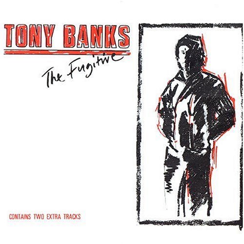 Tony Banks > The Fugitive