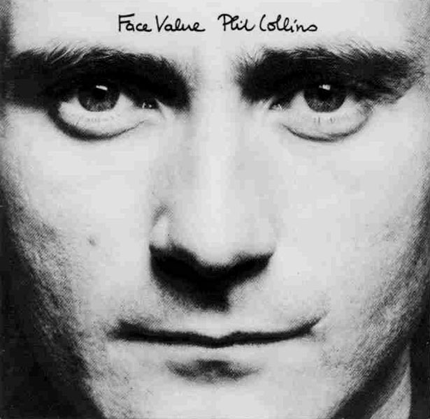 Phil Collins > Face Value