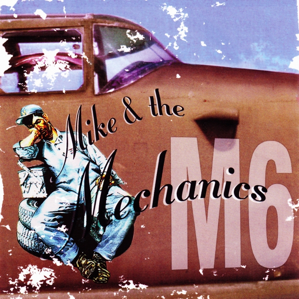 Mike And The Mechanics Discography - UK - 45cat